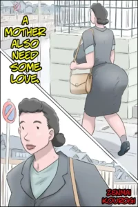 A Mother Also Need Some Love